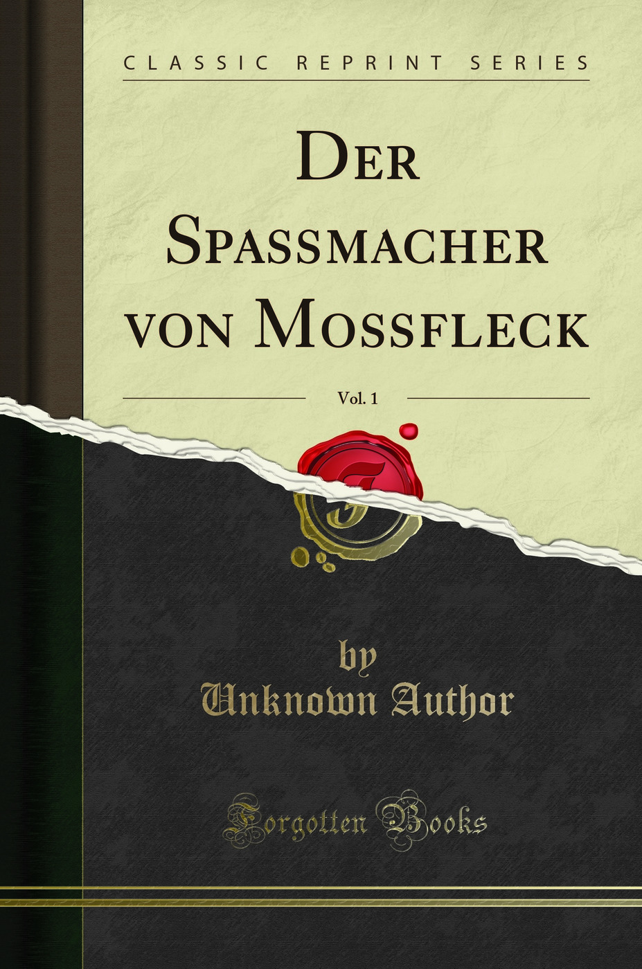 Der Spaßmacher von Moßfleck, Vol. 1 (Classic Reprint)