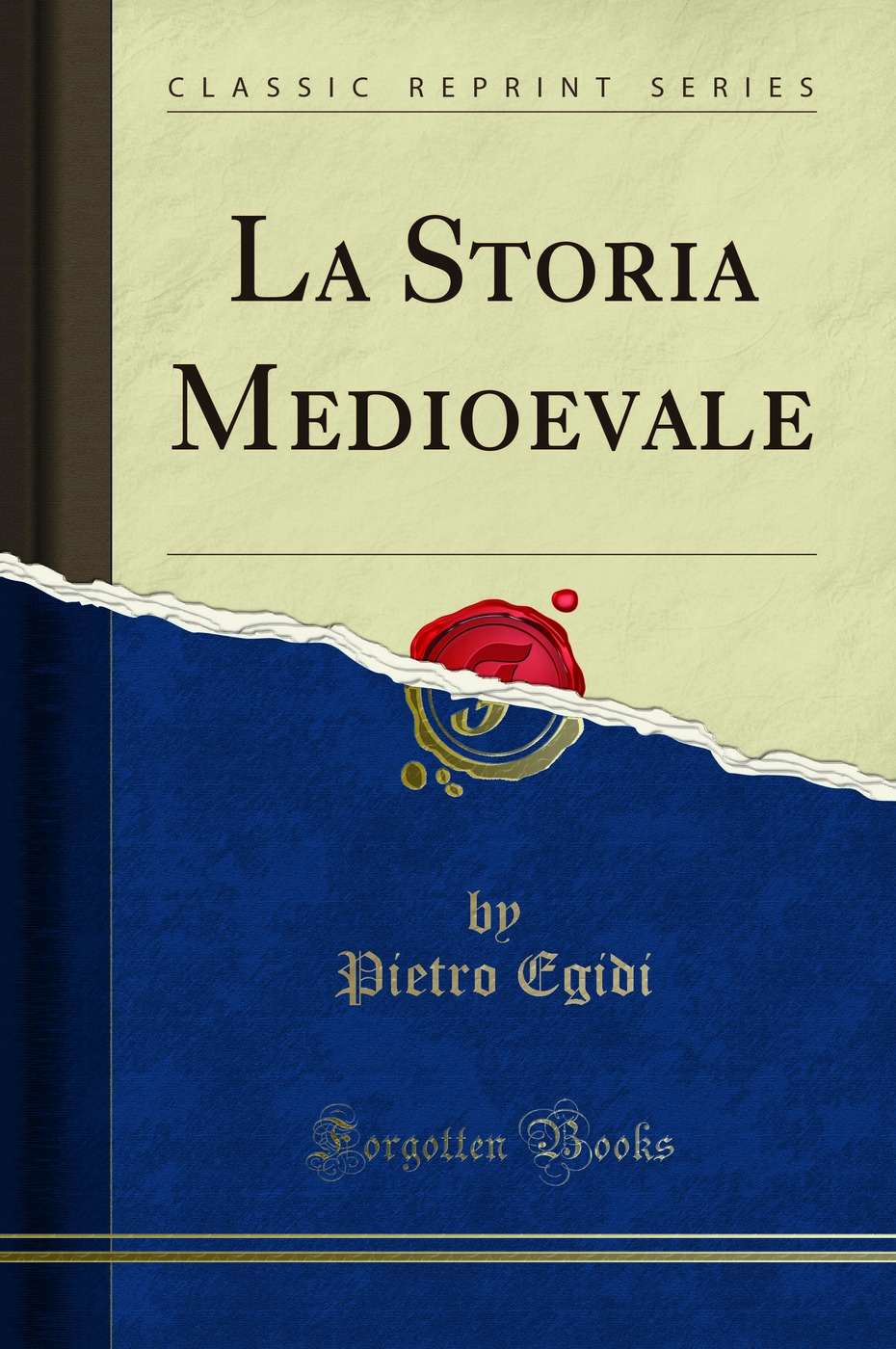 La Storia Medioevale (Classic Reprint)