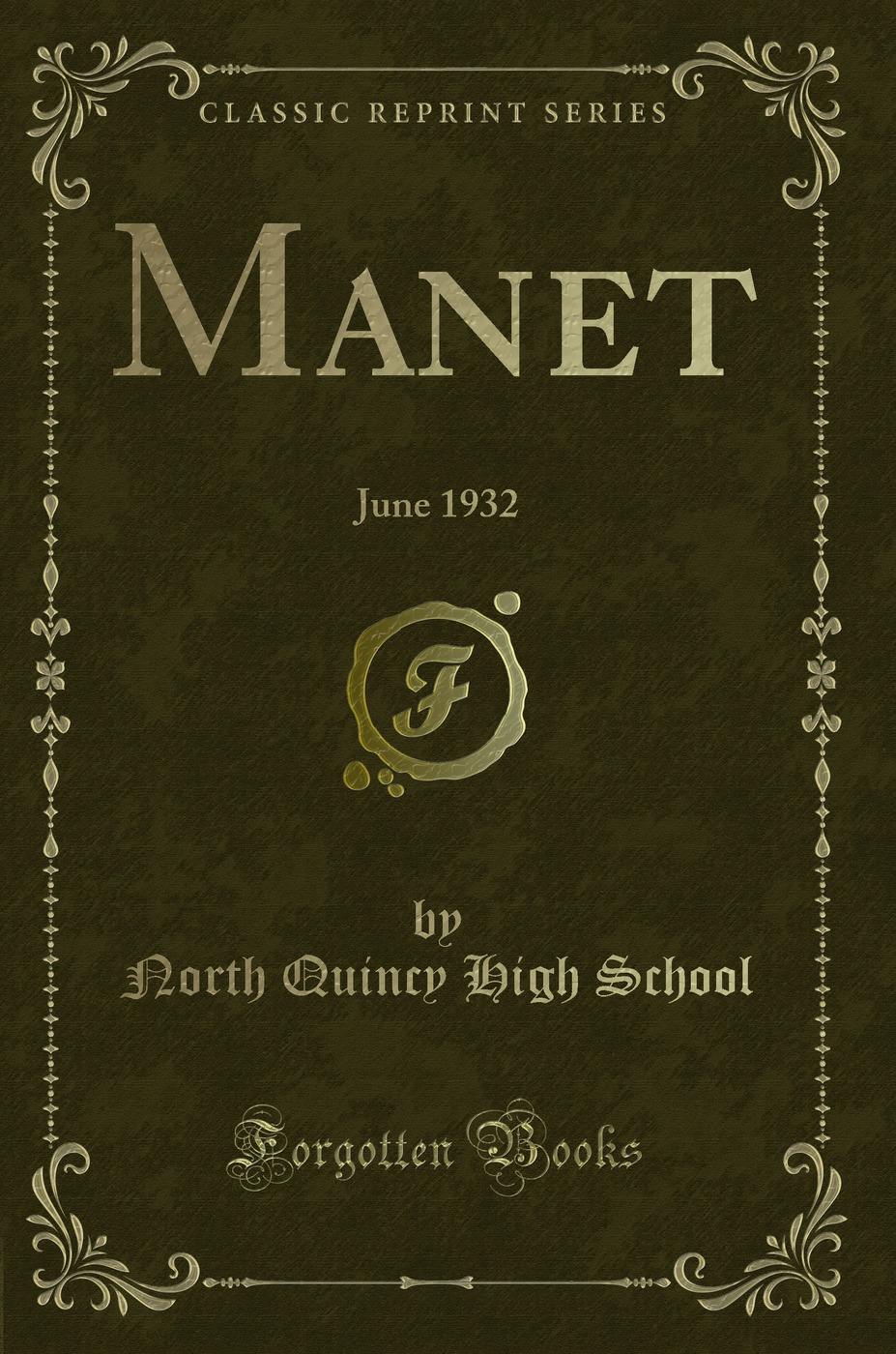 Manet: June 1932 (Classic Reprint)