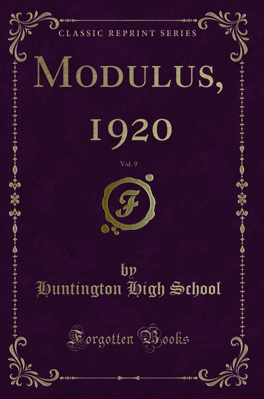 Modulus, 1920, Vol. 9 (Classic Reprint)