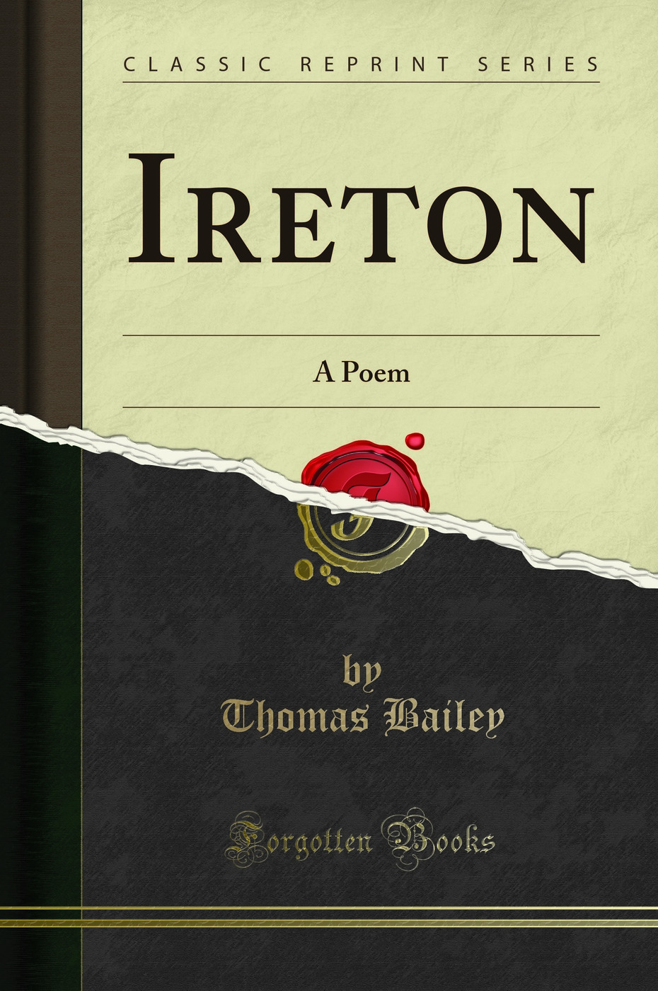 Ireton: A Poem (Classic Reprint)