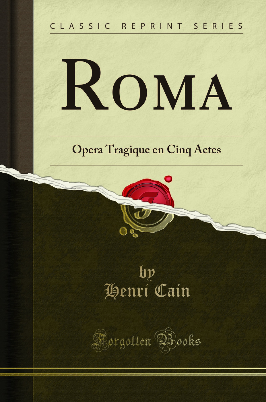 Roma: Opera Tragique en Cinq Actes (Classic Reprint)