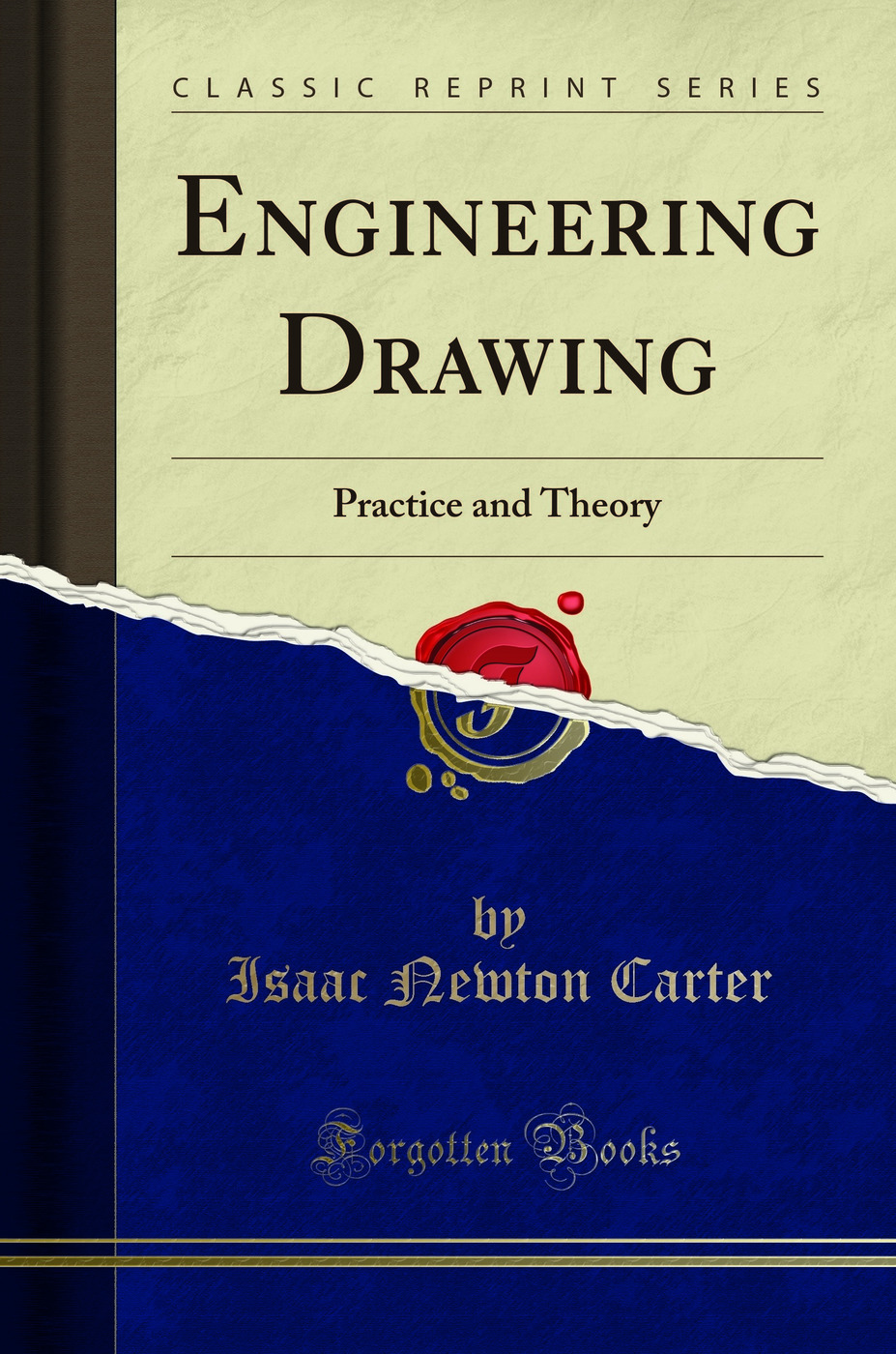 Engineering Drawing: Practice and Theory (Classic Reprint)