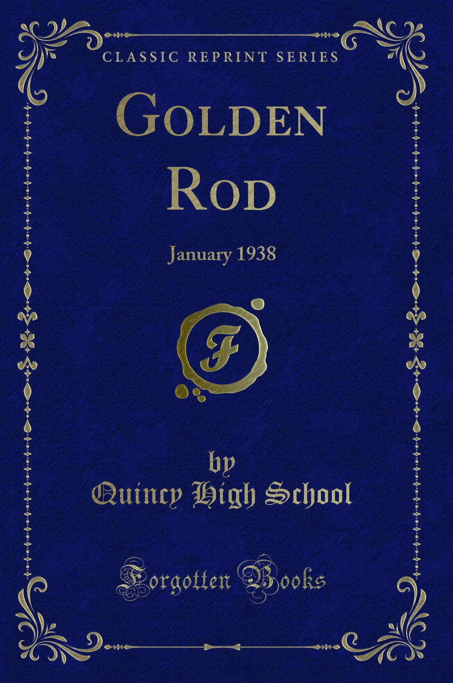 Golden Rod: January 1938 (Classic Reprint)