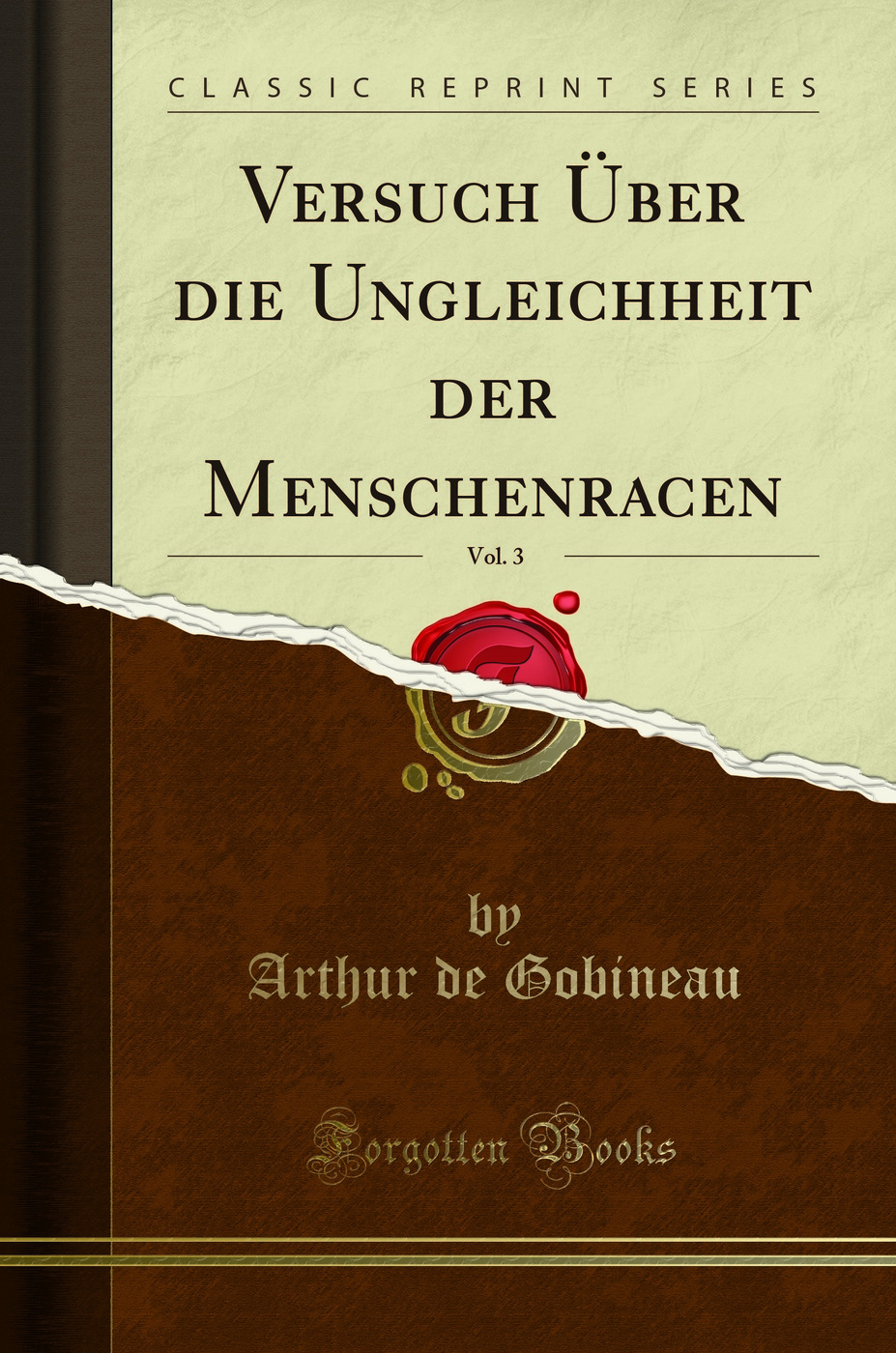 Versuch Über die Ungleichheit der Menschenracen, Vol. 3 (Classic Reprint)