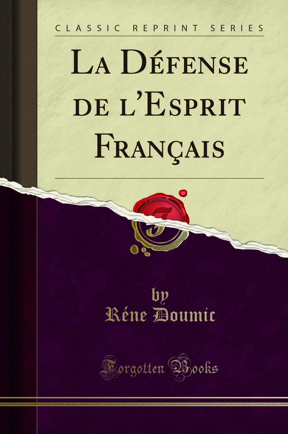 La Défense de l'Esprit Français (Classic Reprint)