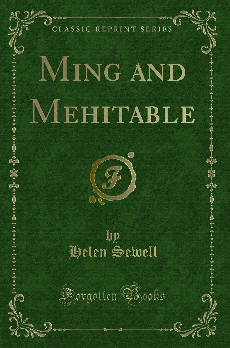 Ming and Mehitable (Classic Reprint)