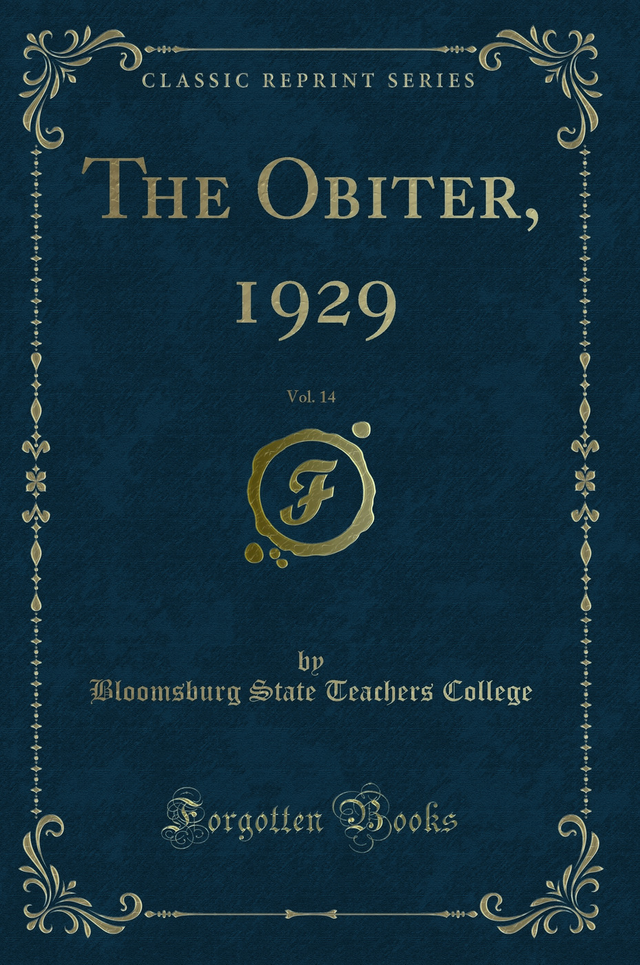 The Obiter, 1929, Vol. 14 (Classic Reprint)