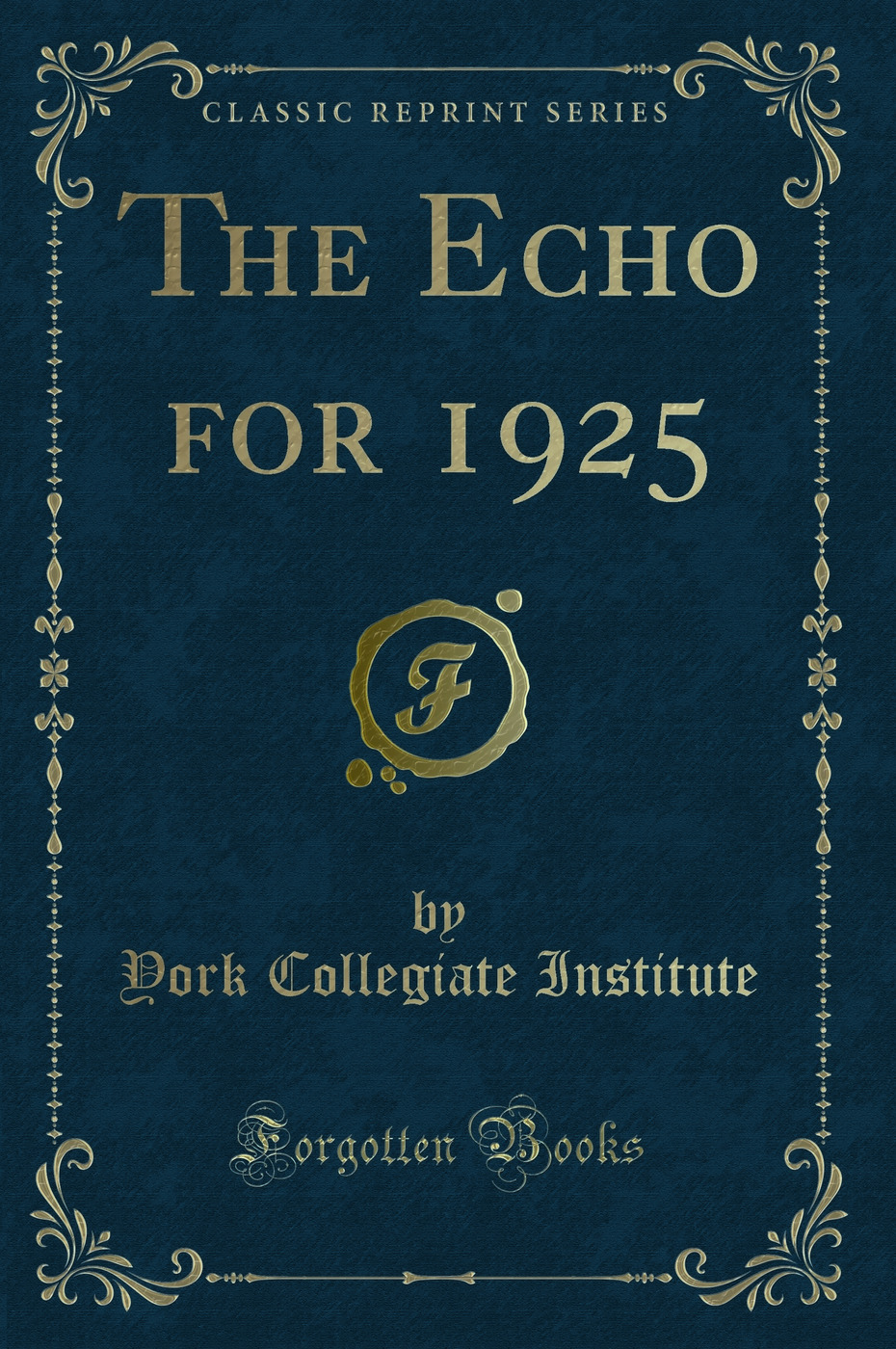 The Echo for 1925 (Classic Reprint)