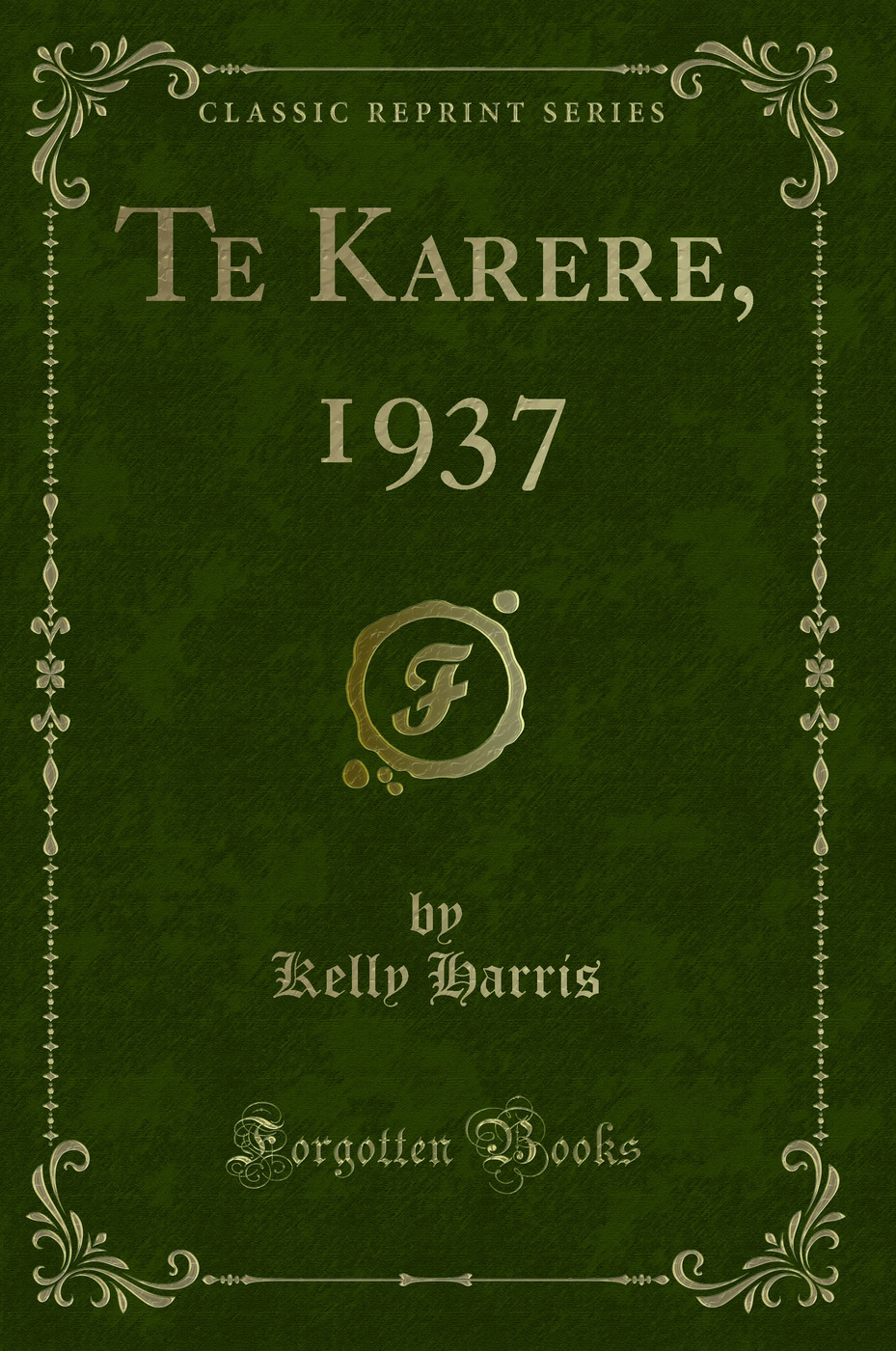 Te Karere, 1937 (Classic Reprint)