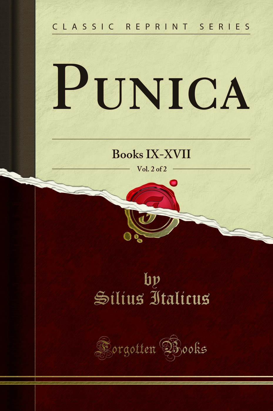 Punica, Vol. 2 of 2: Books IX-XVII (Classic Reprint)