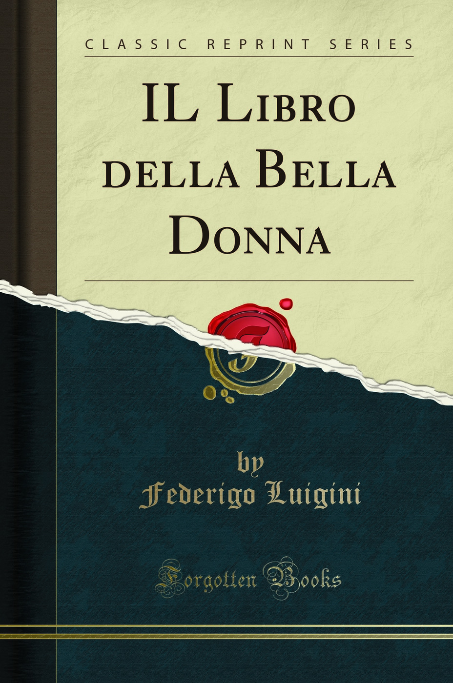 IL Libro della Bella Donna (Classic Reprint)