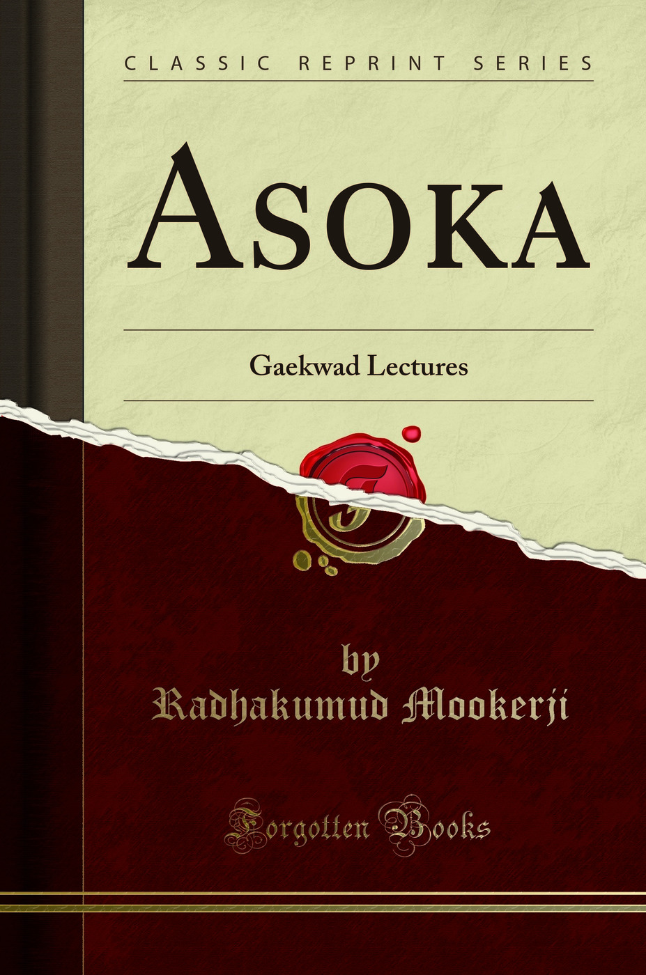 Asoka: Gaekwad Lectures (Classic Reprint)