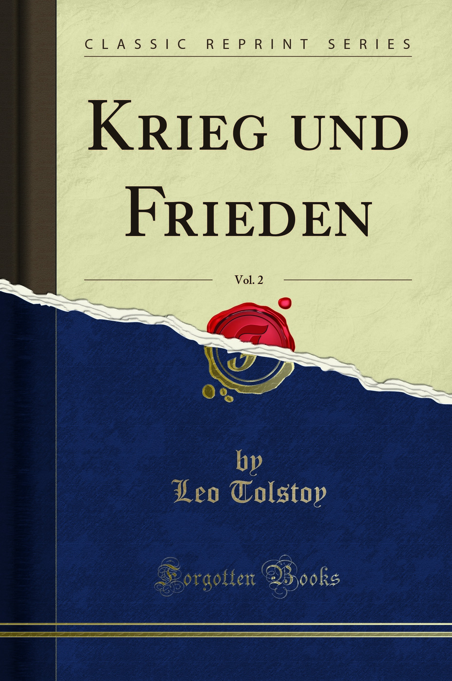 Krieg und Frieden, Vol. 2 (Classic Reprint)