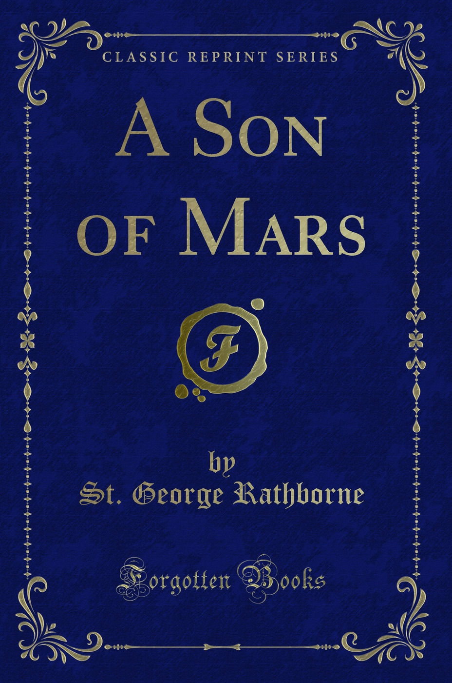 A Son of Mars (Classic Reprint)