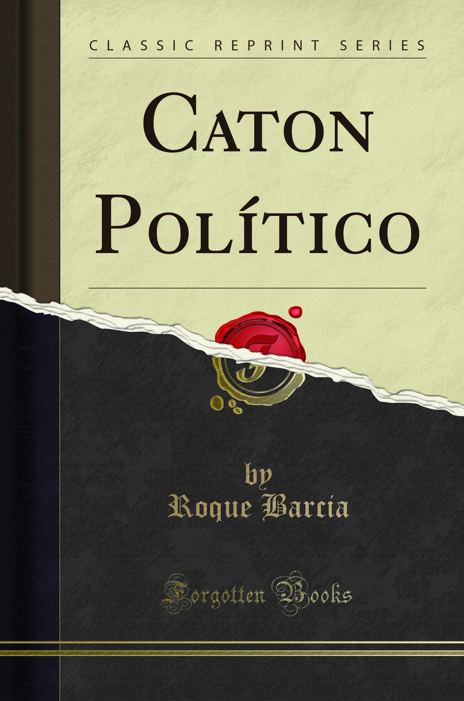 Caton Político (Classic Reprint)