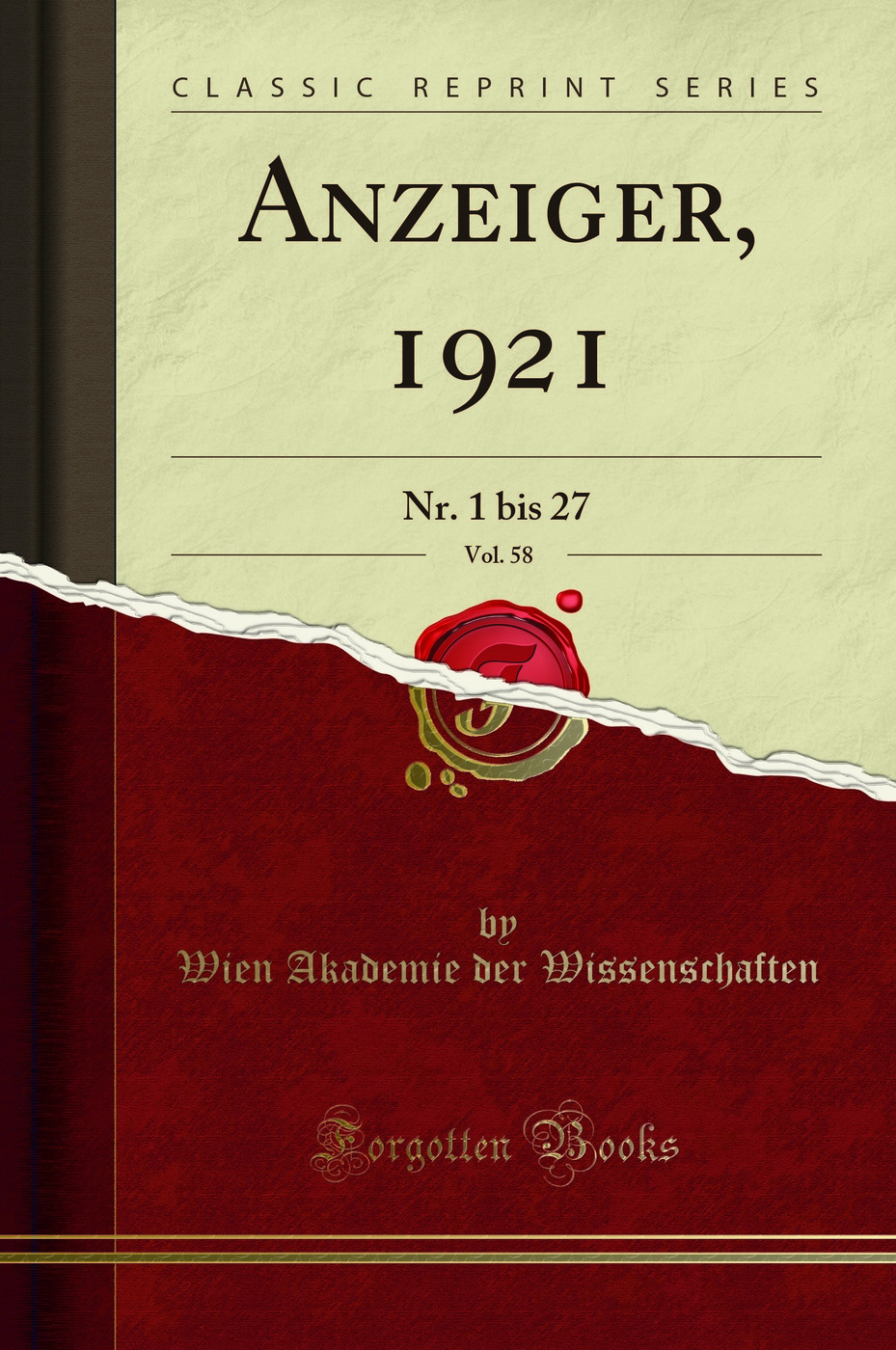 Anzeiger, 1921, Vol. 58: Nr. 1 bis 27 (Classic Reprint)