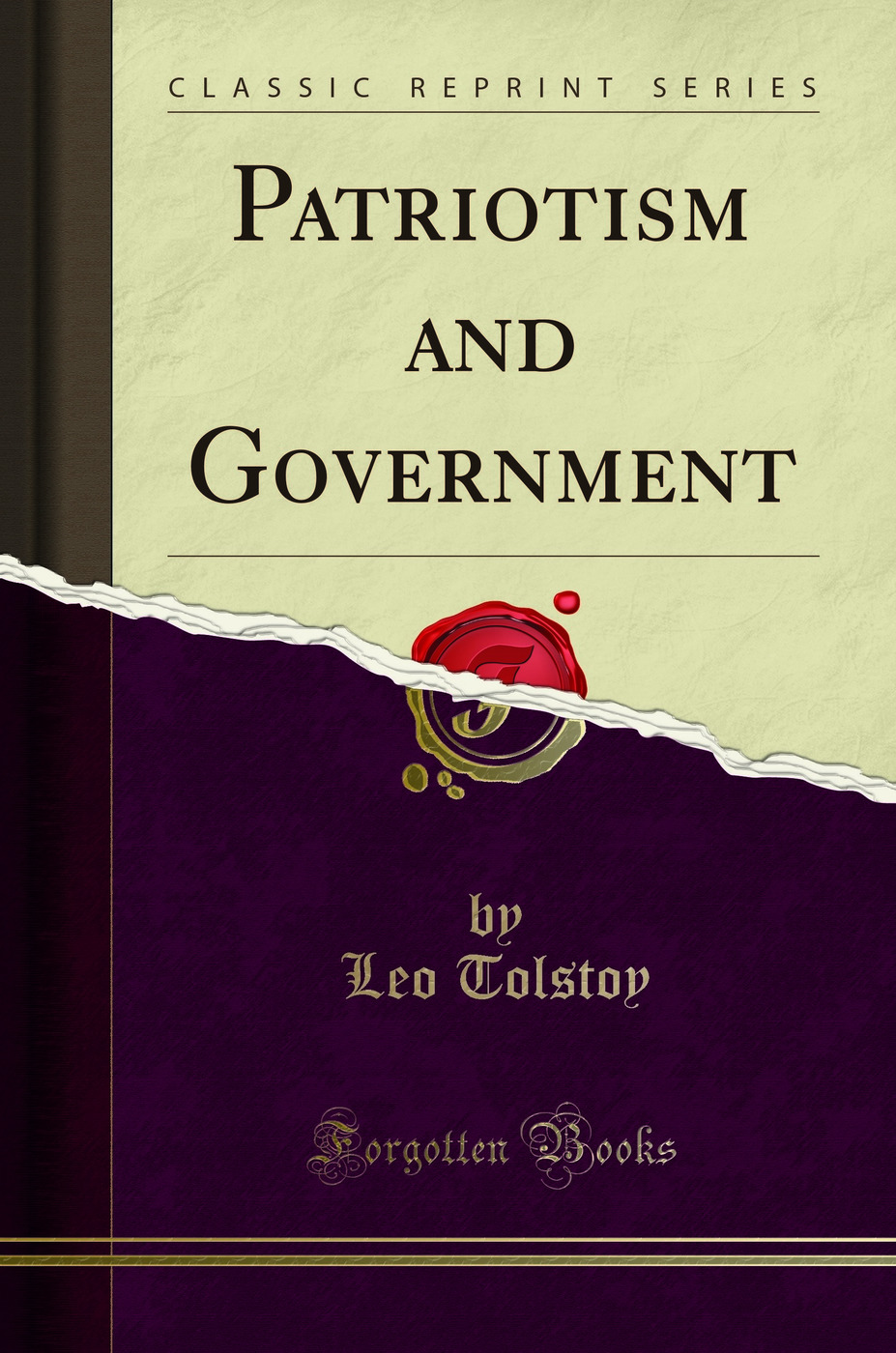 Patriotism and Government (Classic Reprint)
