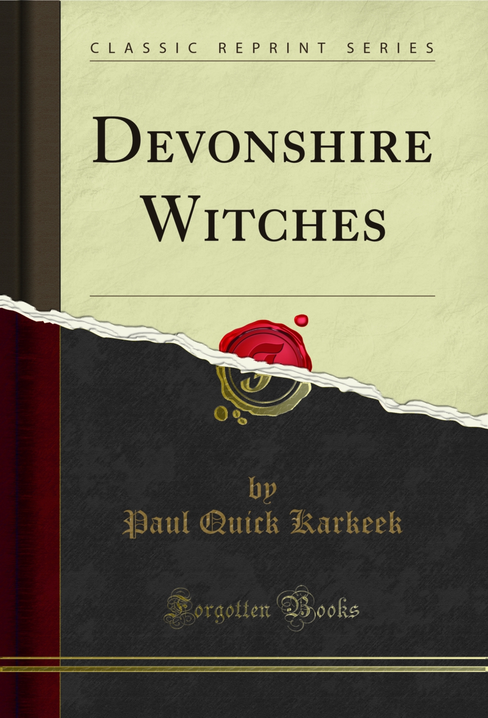 Devonshire Witches (Classic Reprint)