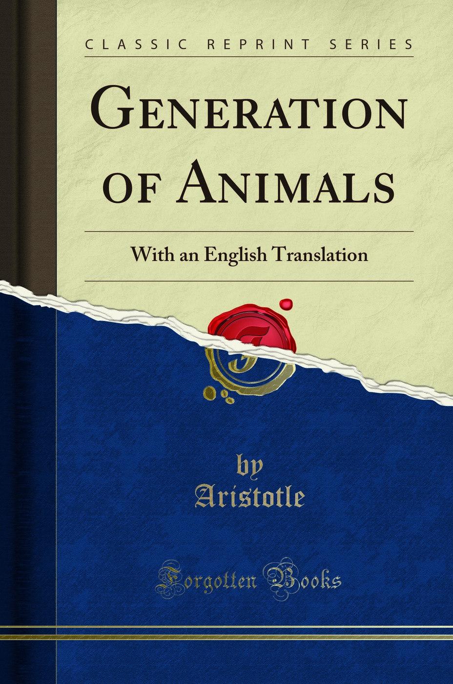 Generation of Animals: With an English Translation (Classic Reprint)