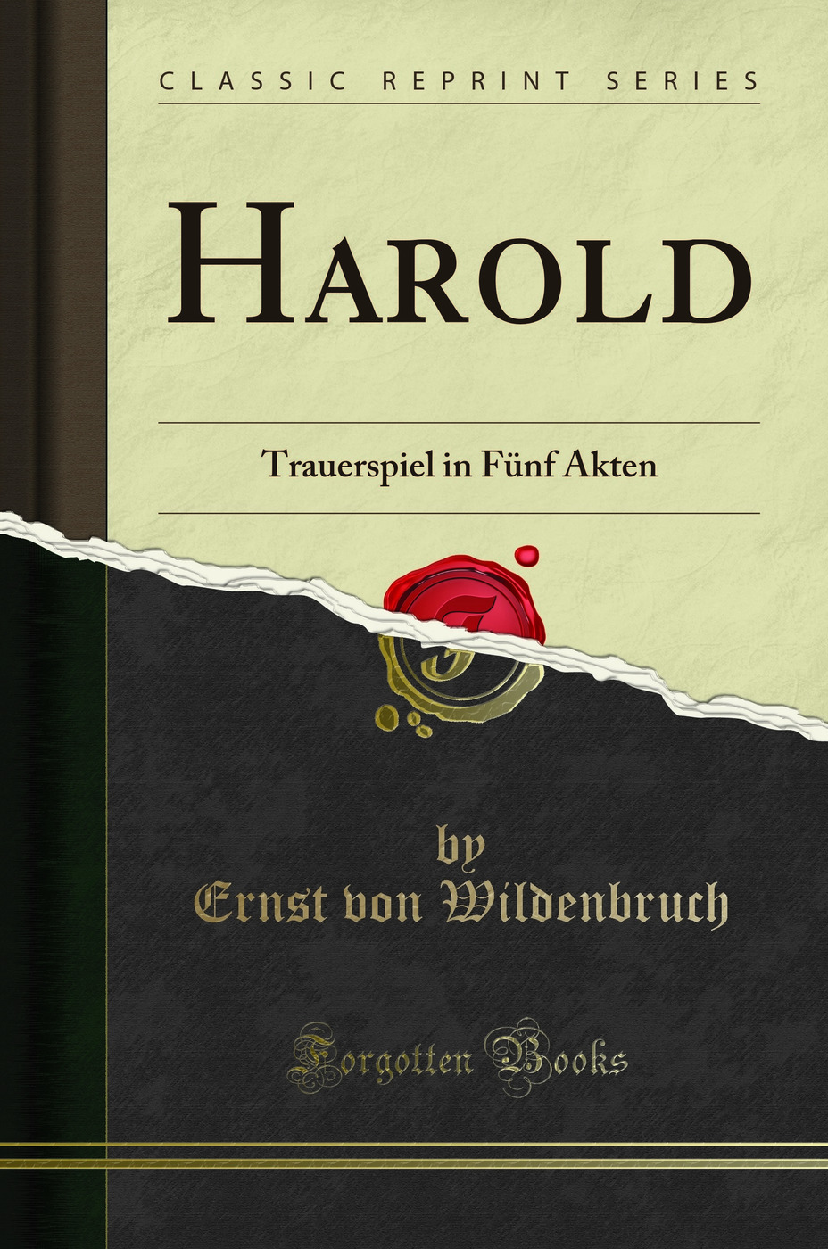 Harold: Trauerspiel in Fünf Akten (Classic Reprint)