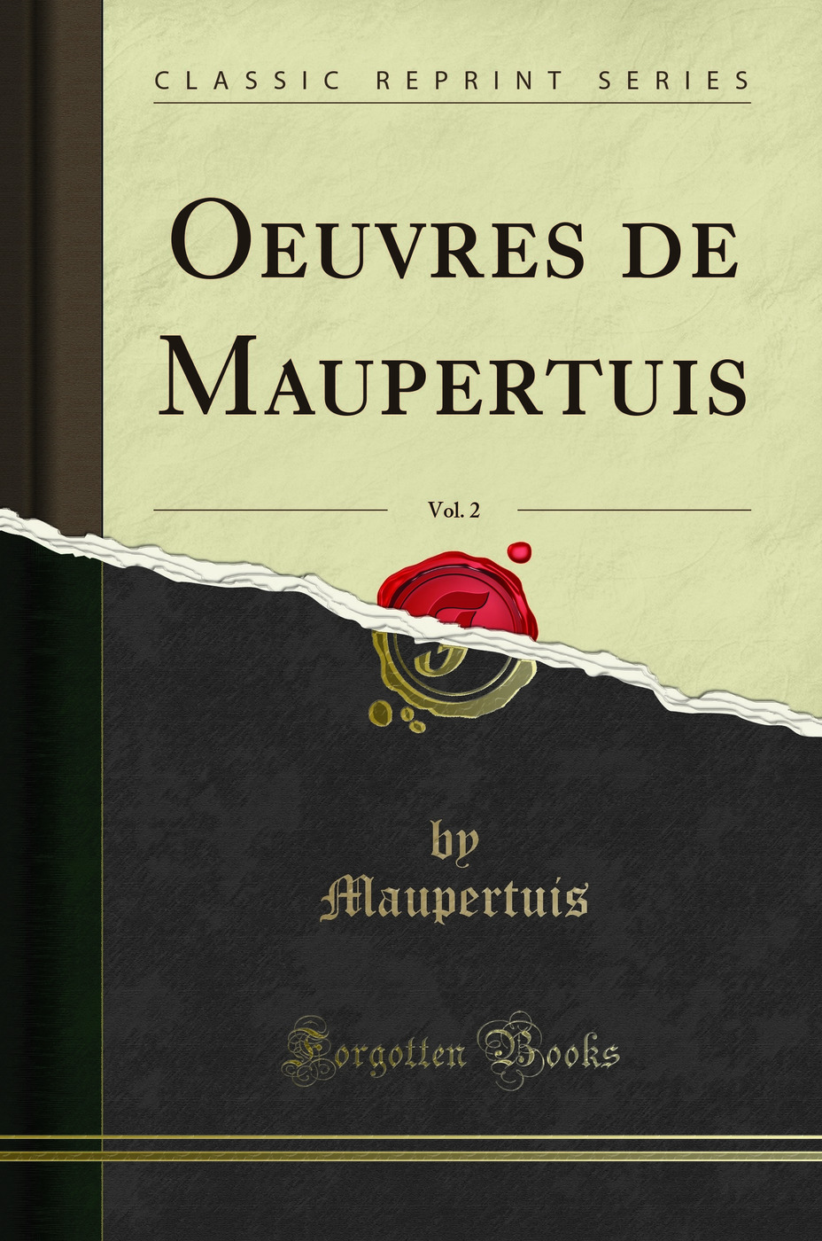 Oeuvres de Maupertuis, Vol. 2 (Classic Reprint)