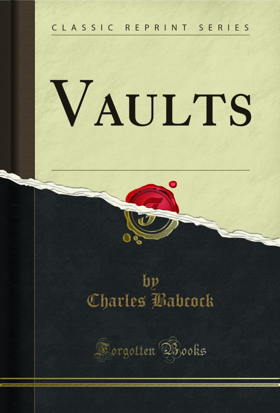 Vaults (Classic Reprint)