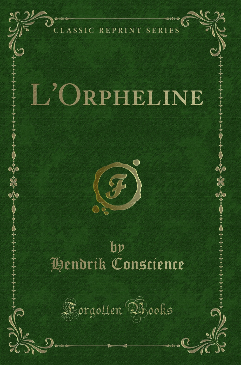 L'Orpheline (Classic Reprint)