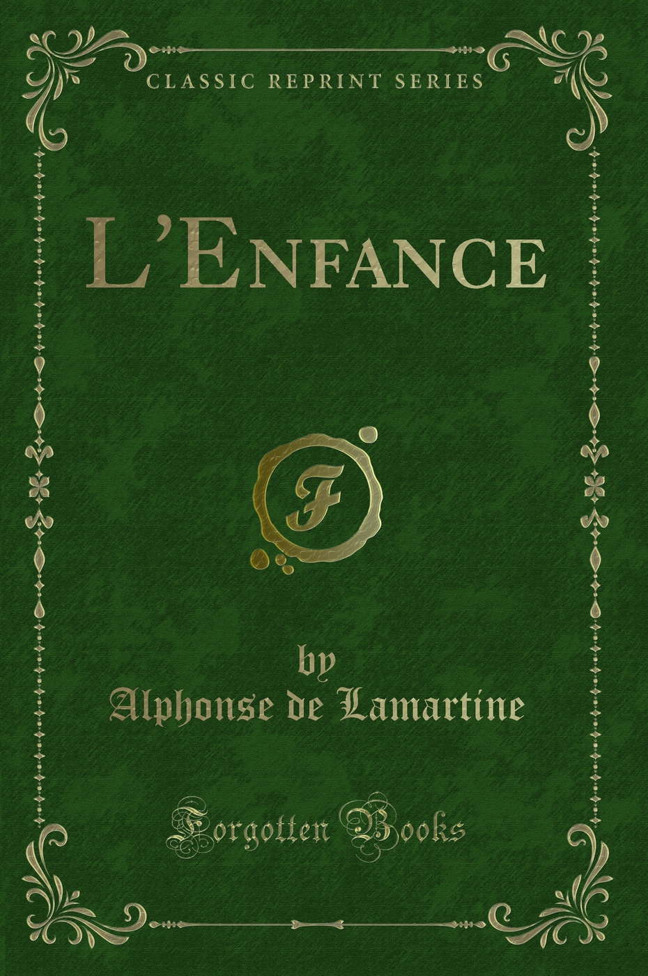 L'Enfance (Classic Reprint)