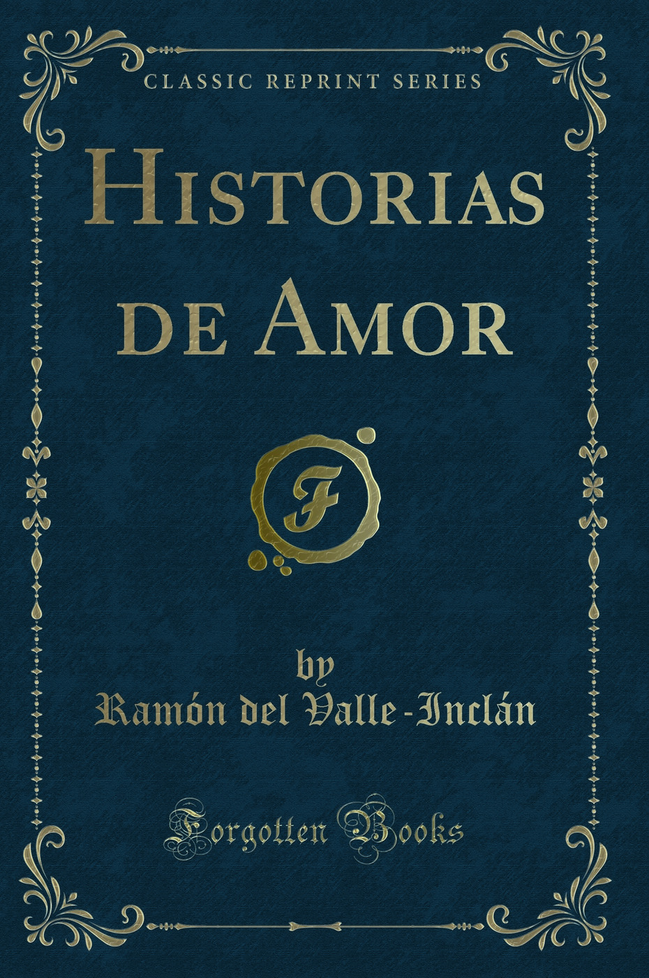 Historias de Amor (Classic Reprint)