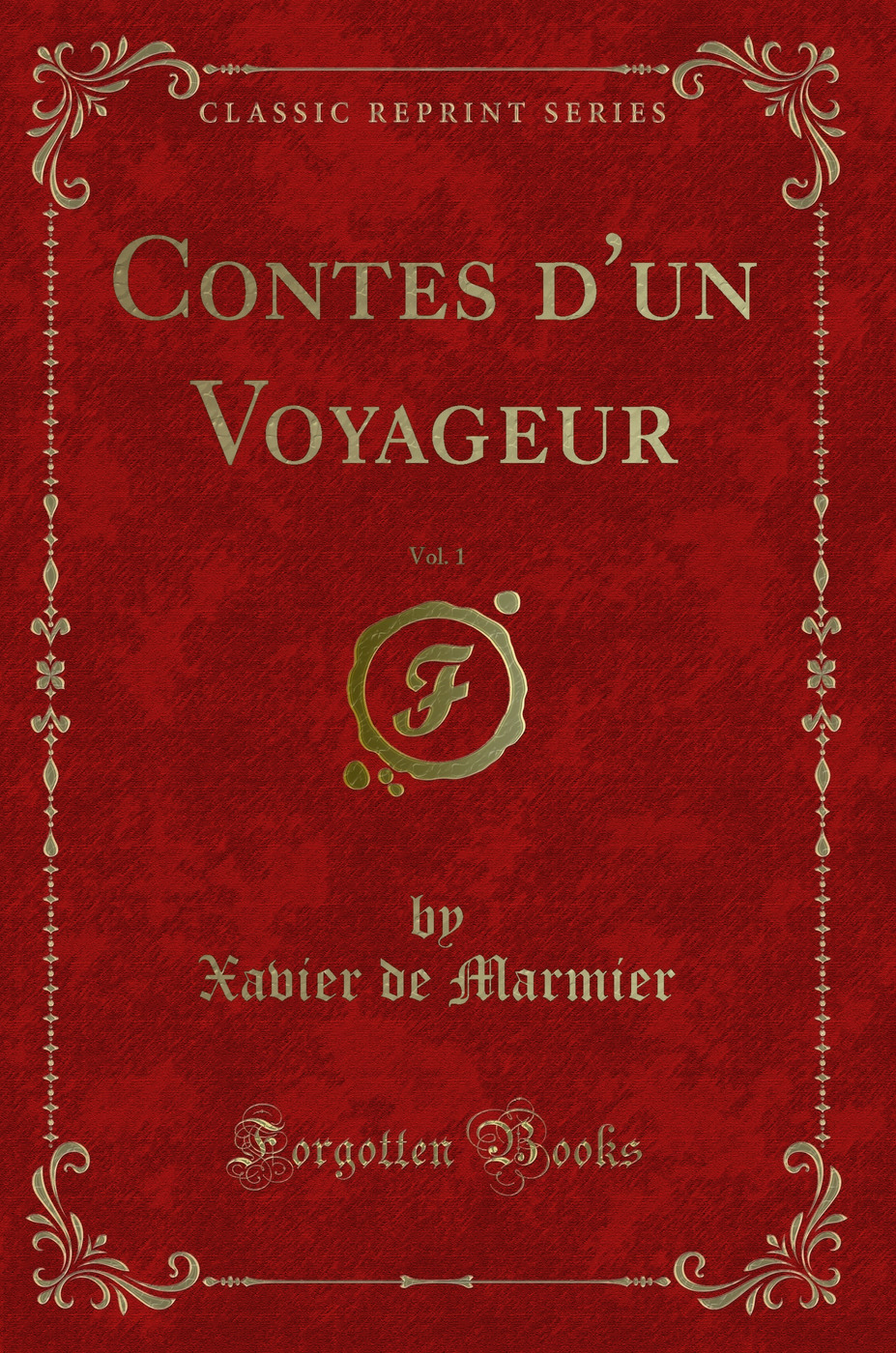 Contes d'un Voyageur, Vol. 1 (Classic Reprint)
