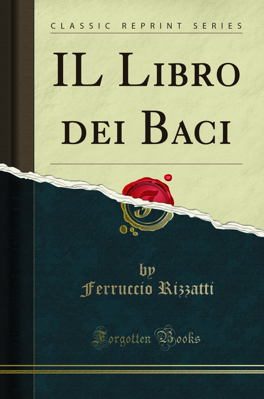 IL Libro dei Baci (Classic Reprint)
