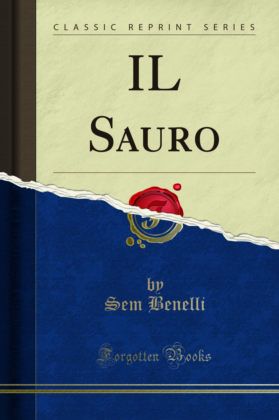 IL Sauro (Classic Reprint)