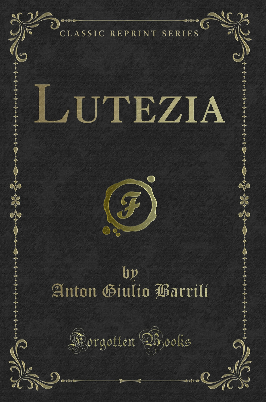 Lutezia (Classic Reprint)