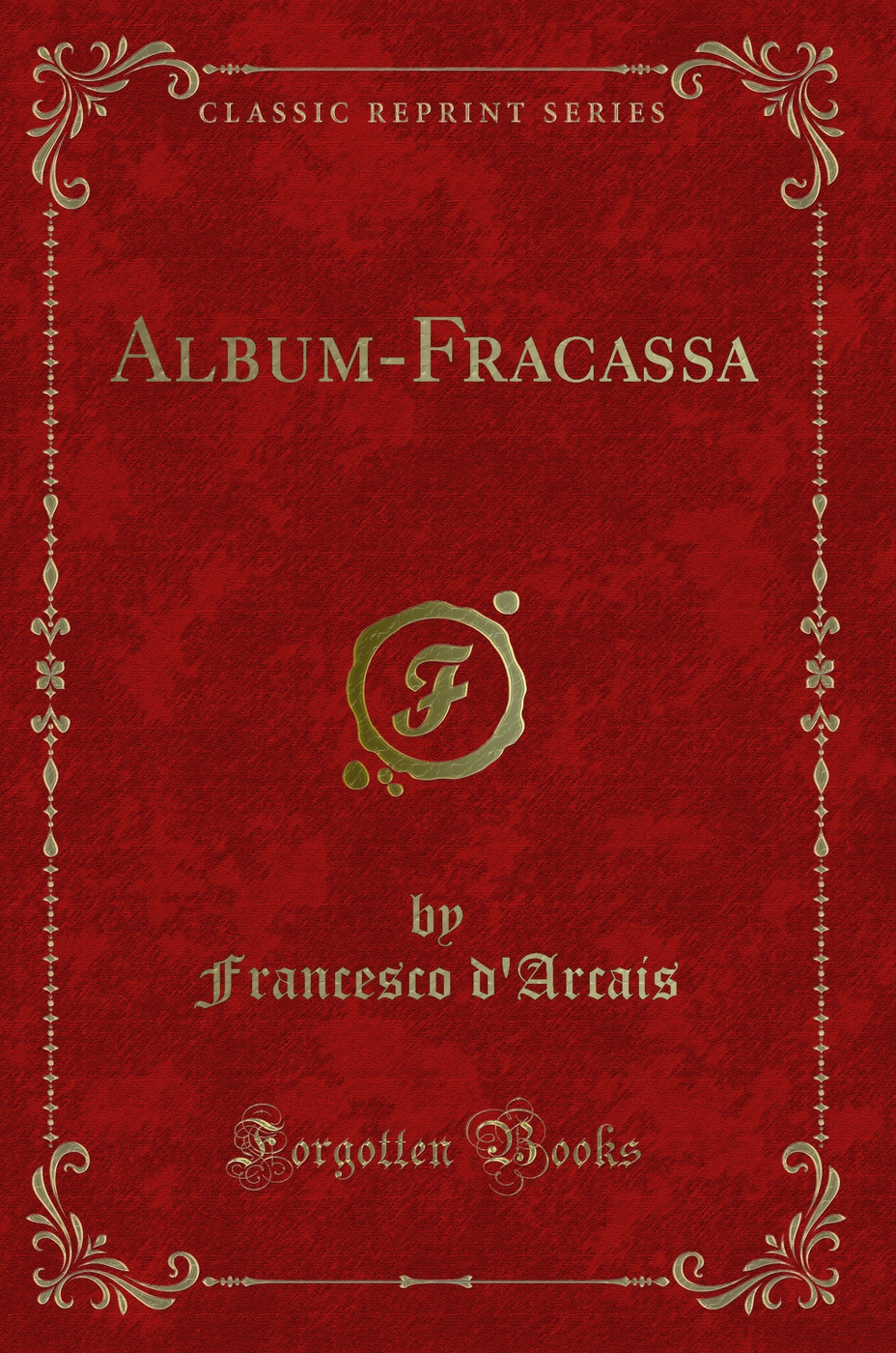 Album-Fracassa (Classic Reprint)