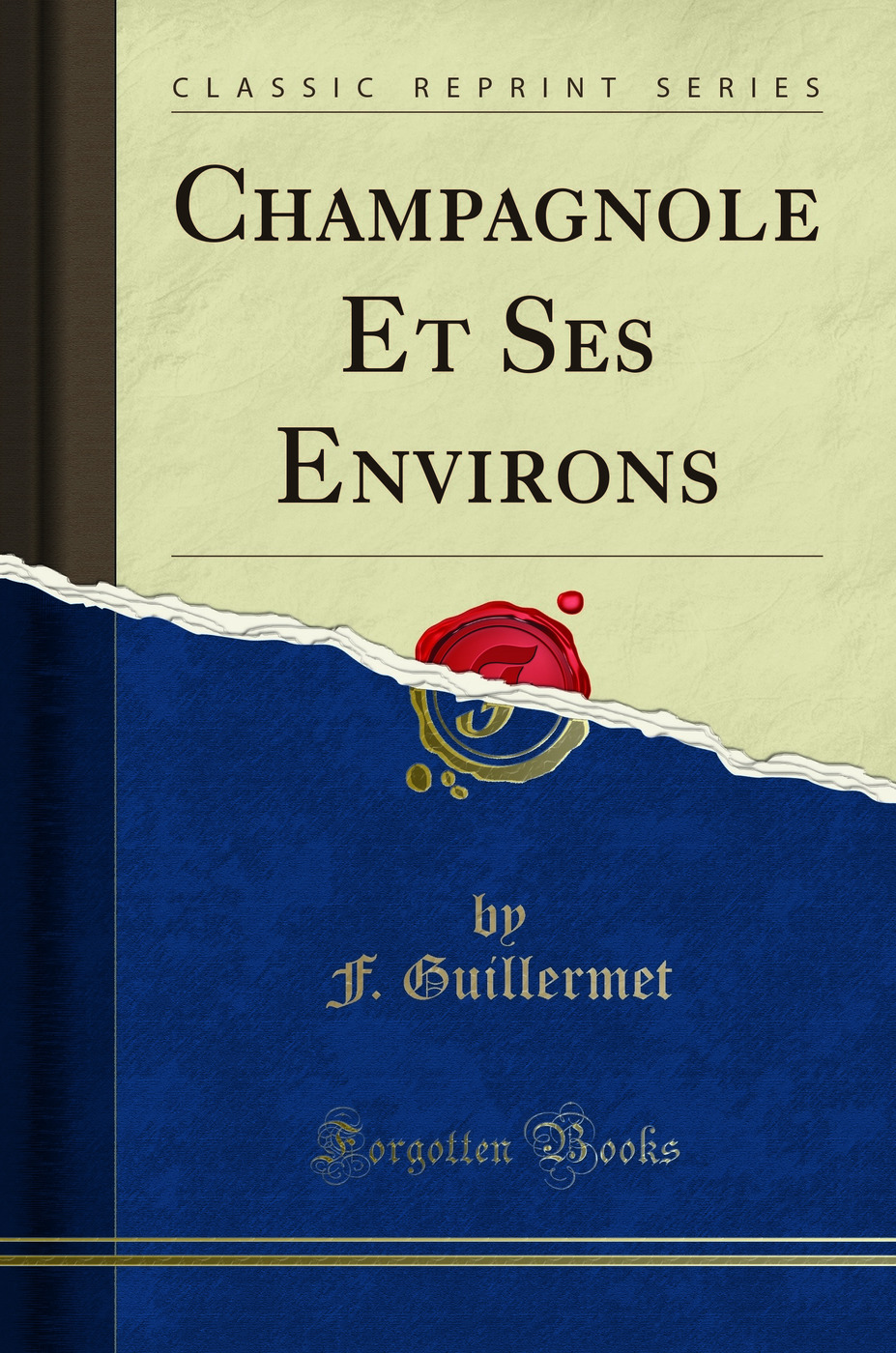 Champagnole Et Ses Environs (Classic Reprint)