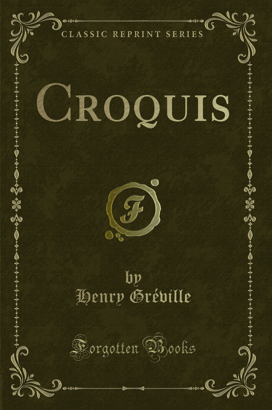 Croquis (Classic Reprint)