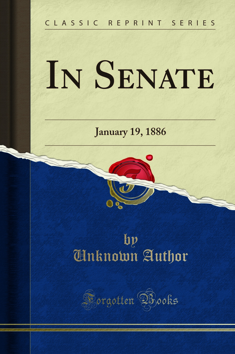 In Senate: January 19, 1886 (Classic Reprint)