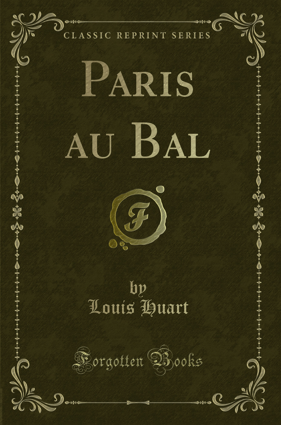 Paris au Bal (Classic Reprint)