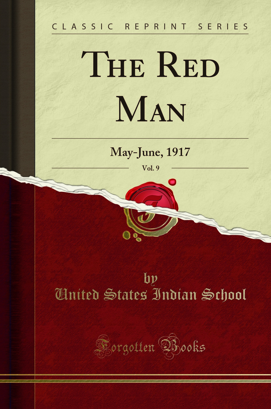 The Red Man, Vol. 9: May-June, 1917 (Classic Reprint)
