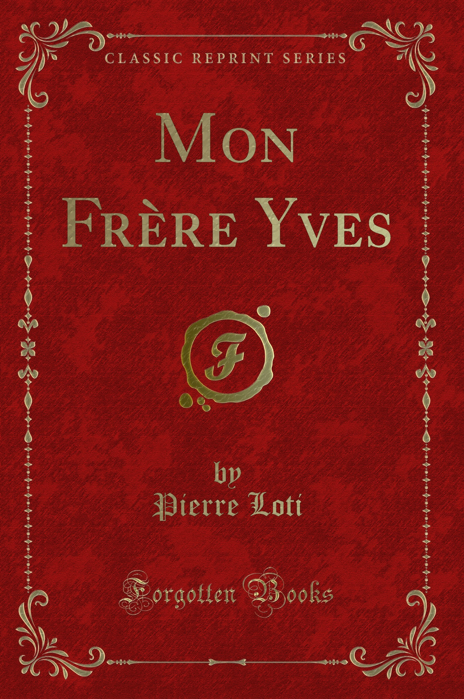 Mon Frère Yves (Classic Reprint)