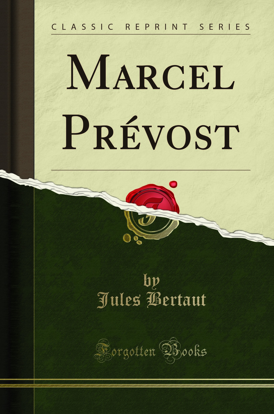 Marcel Prévost (Classic Reprint)