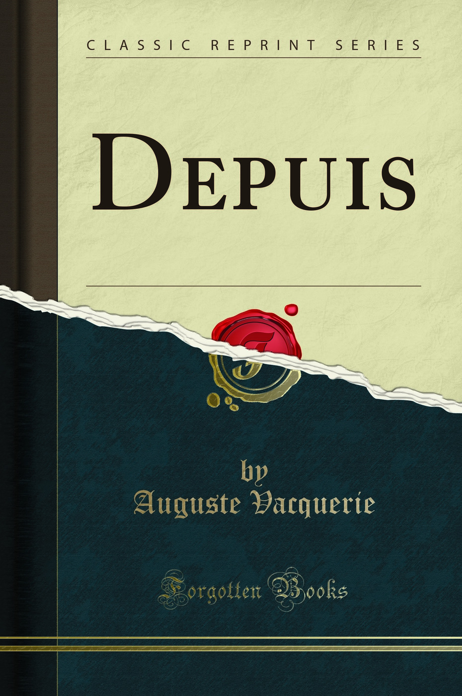Depuis (Classic Reprint)