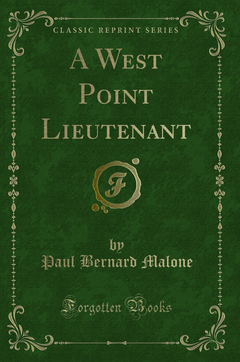 A West Point Lieutenant (Classic Reprint)
