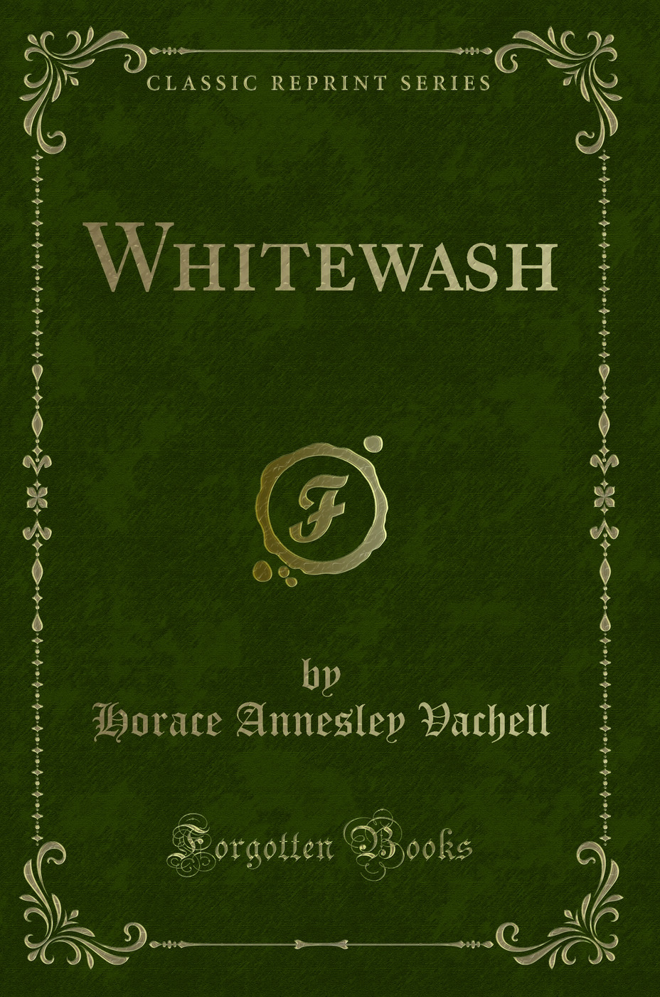 Whitewash (Classic Reprint)