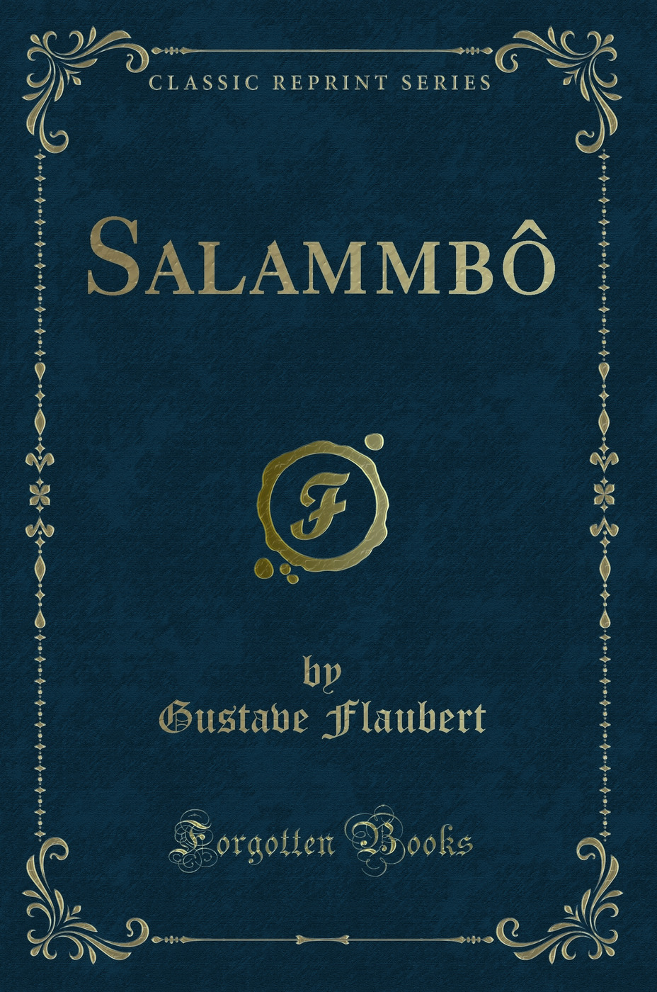 Salammbô (Classic Reprint)