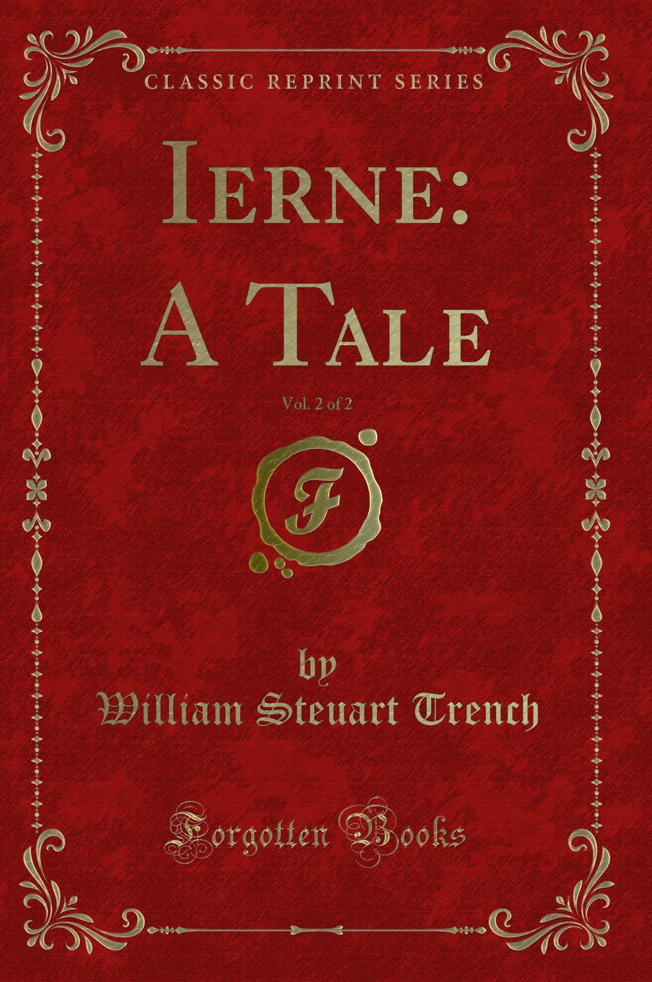Ierne: A Tale, Vol. 2 of 2 (Classic Reprint)