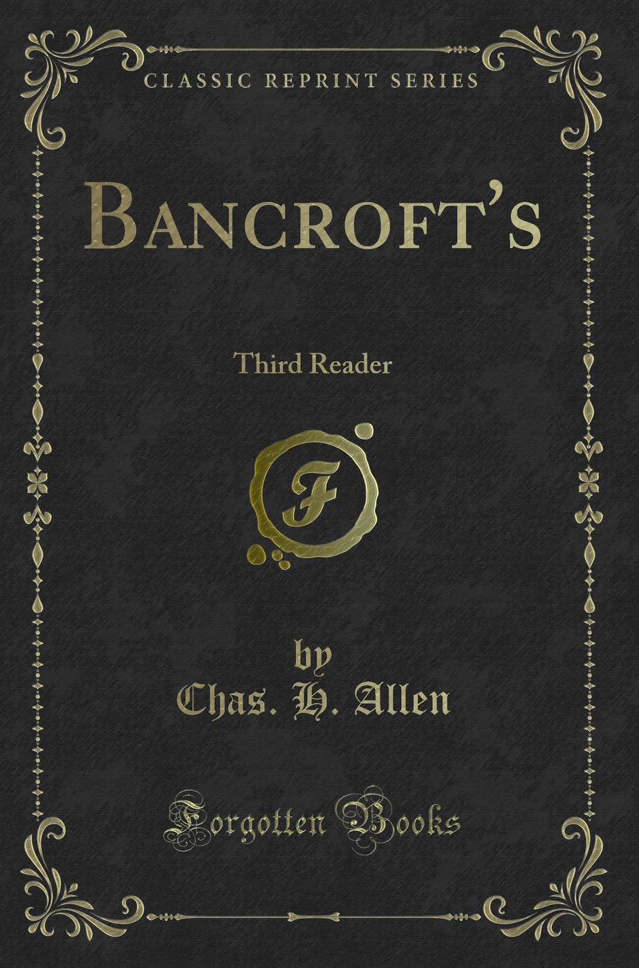 Bancroft's: Third Reader (Classic Reprint)