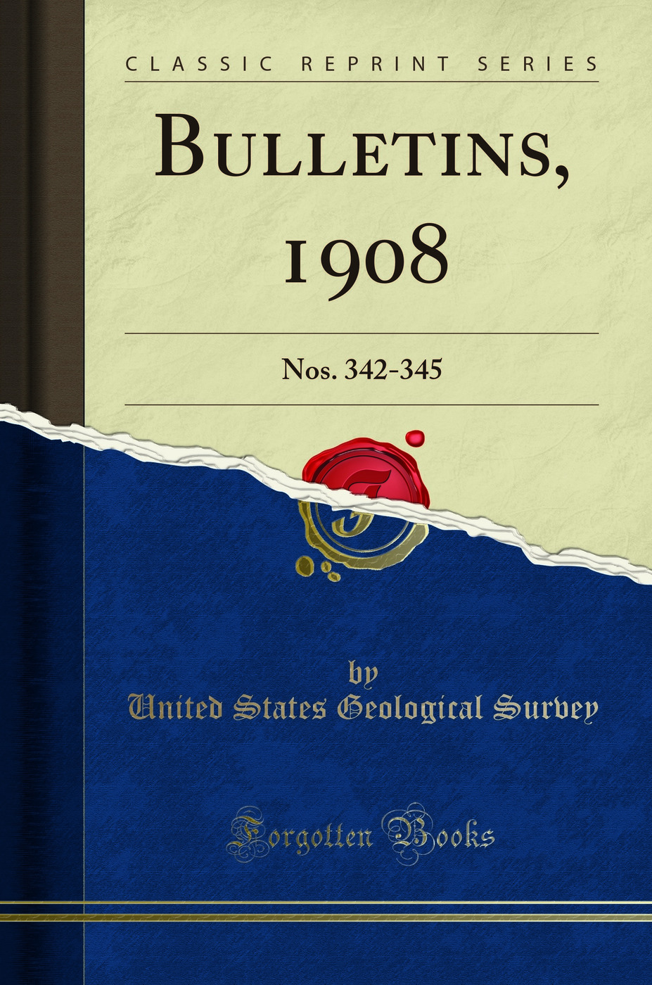 Bulletins, 1908: Nos. 342-345 (Classic Reprint)