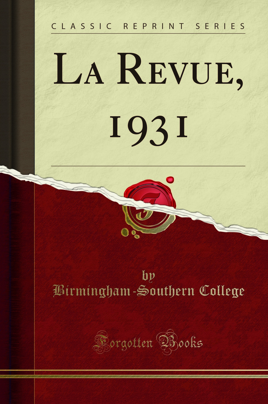 La Revue, 1931 (Classic Reprint)